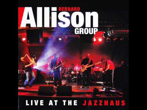 Bernard Allison - Black and White [Live at Jazzhaus '11]