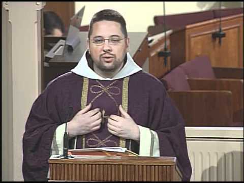 Homilía 03-13-2011 - El P. Anthony Mary, MFVA - Primer Domingo de Cuaresma