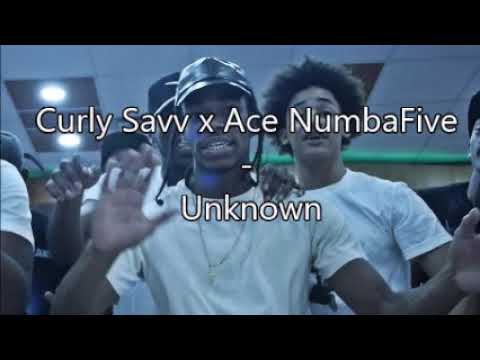 Curly Savv x Ace NumbaFive - Unknown
