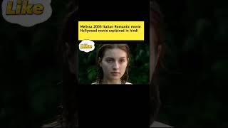 Download lagu Melissa 2005 Italian Romantic movie Hollywood movie explained in hindi|urdu#youtubeshorts#moviexplai mp3
