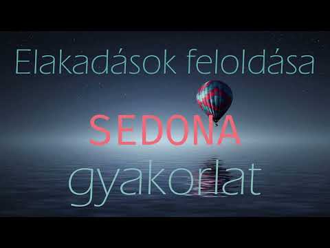 Elakadások feloldása - Sedona gyakorlat (www.sorshalo.hu)