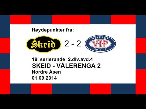 Høydepunkter fra Skeid - Vålerenga2 01.09.2014