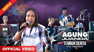 Download lagu Agung Juanda - Tembok Derita ( Live Show ) mp3 Download lagu Agung Juanda - Tembok Derita ( Live Show ) mp3