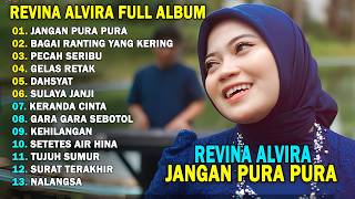 Download lagu REVINA ALVIRA - JANGAN PURA PURA || DANGDUT KENANGAN FULL ALBUM TERBARU 2026 mp3
