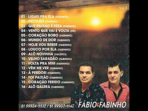 FÀBIO E FABINHO VOL.3 CANAL OFICIAL