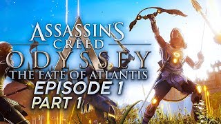 Assassin&#39;s Creed Odyssey: The Fate of Atlantis - Episode 1: The Fields of Elysium - Part 1