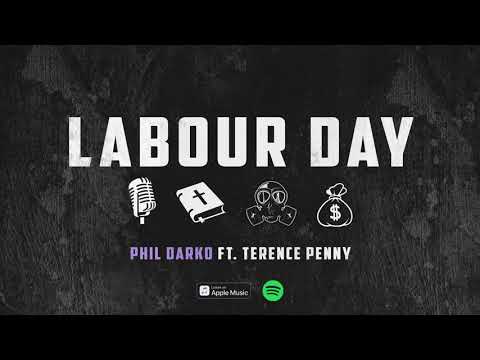 Phil Darko - Labour Day (Official Audio) [feat. Terence Penny]