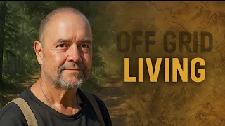 Living Off Grid in The Forest For Years