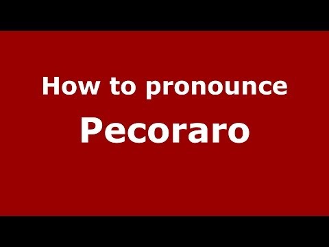 How to pronounce Pecoraro (Italian/Italy) - PronounceNames.com