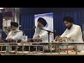Bhai Sarabjeet Singh Laddi With Bhai Anikbar Singh Ji Tabla 2018