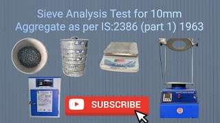 Sieve Analysis Test for 10mm Aggregate as per IS 2386 part1