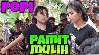 Download lagu MANTAP‼️ SICANTIK POPI PAMIT MULIH mp3