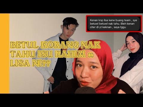 KENAPA LISA KENA BUANG TEAM DULU l KES LAMA BANGKIT BALIK KE??