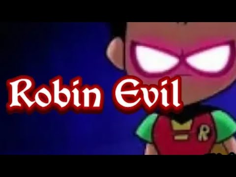 Teen Titans Go AMV Robin Evil My Demons