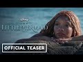 The Little Mermaid Official Teaser Trailer 2023 Halle Bailey Melissa McCarthy