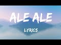 Ale Ale song (lyrics)