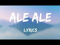 Ale Ale Song Lyrics