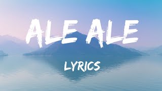 Ale Ale song (lyrics)