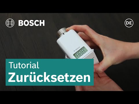 Zurücksetzen des Heizkörper-Thermostats | Bosch Smart Home
