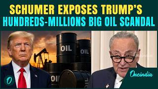 Schumer EXPOSES Trump-Big Oil Scandal Over Hundreds Of Millions In Campaign Payments