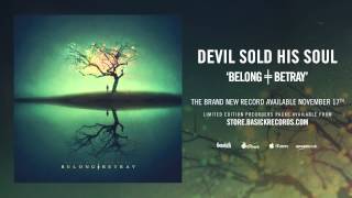 DEVIL SOLD HIS SOUL - ╪ (Official HD Audio - Basick Records)