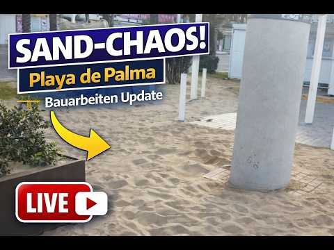 Sandverwehungen an der Playa de Palma! 🏖️ Promenade & Baufortschritt aktuell