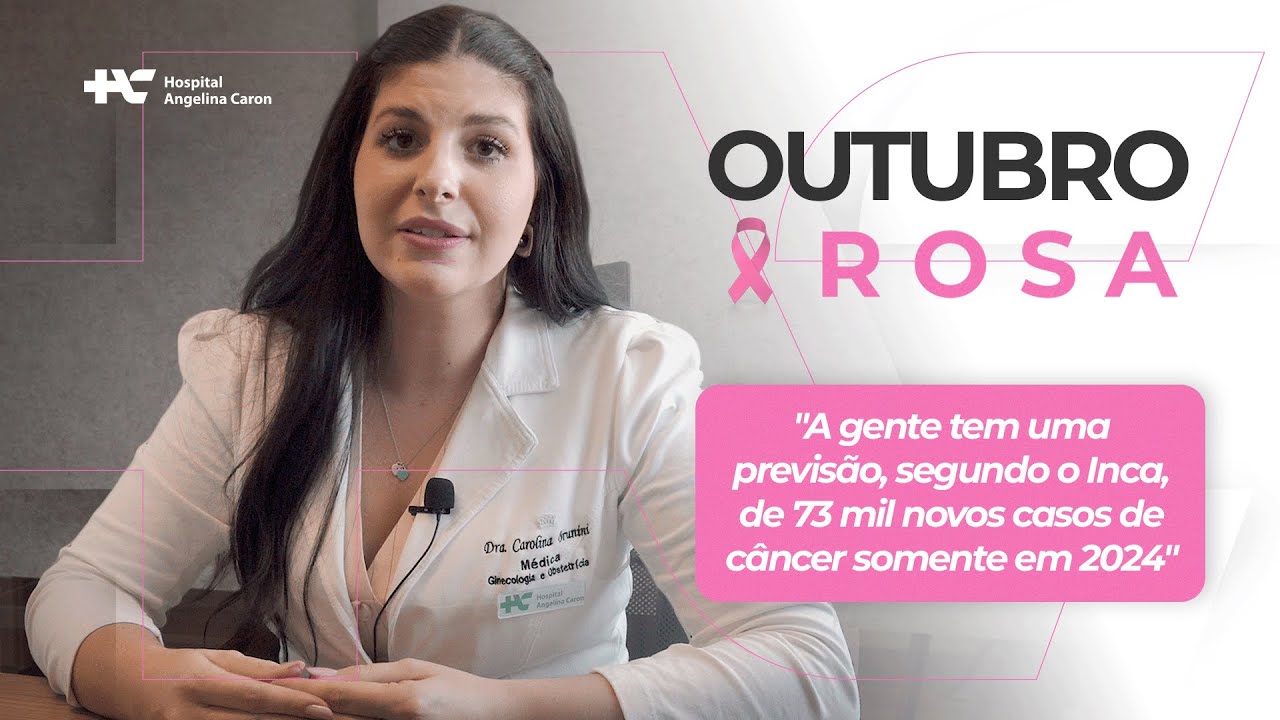 OUTUBRO ROSA 2024 | HOSPITAL ANGELINA CARON