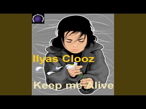 Keep me Alive (Original Mix)