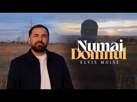 Elvis Moise - Numai Domnul ( videoclip official  2025 )