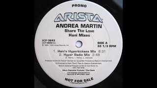 Andrea Martin – Share The Love (Hani Mixes) - Arista – ADP-3643 (1999)