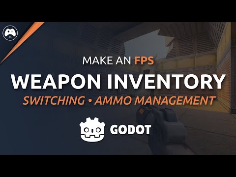 Weapon Inventory & Switching - Godot FPS Series #10