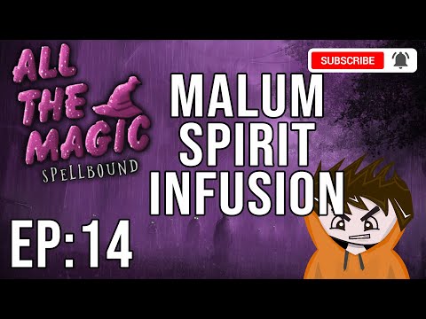Minecraft All the Magic Spellbound #14 Spirit Infusion with Malum  (A 1.16.5 Questing Modpack)