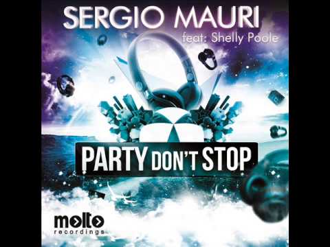 Sergio Mauri feat. Shelly Poole - Party Don't Stop (Instrumental)