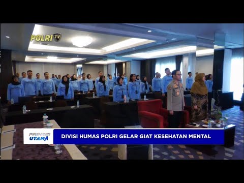 DIVISI HUMAS POLRI GELAR LATIHAN KESEHATAN MENTAL
