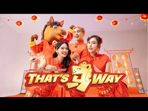【That's马Way】 2026新年歌 - Jestinna Kuan, Mskuan & Perry Kuan (OFFICIAL MV)