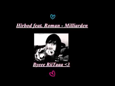 Hirbod feat. Roman - Milliarden x'3