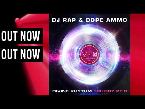 DJ RAP & DOPE AMMO - Divine Rhythm FT. Jasmine Knight (Ravers Rmx)