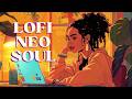 Work Lofi For Productivity Focus Smooth Lofi Hiphop Neo Soul Beats