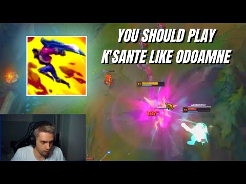 ODOAMNE's K'Sante is a BEAST