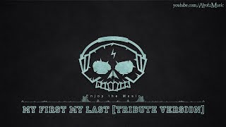 My First My Last [Tribute Version] by Love Beans - [Acoustic Group Music]