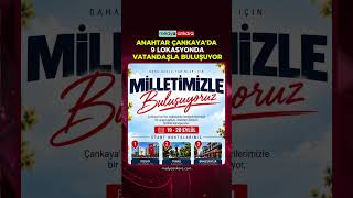 Anahtar Çankaya'da 9 Lokasyonda Vatandaşla Buluşuyor