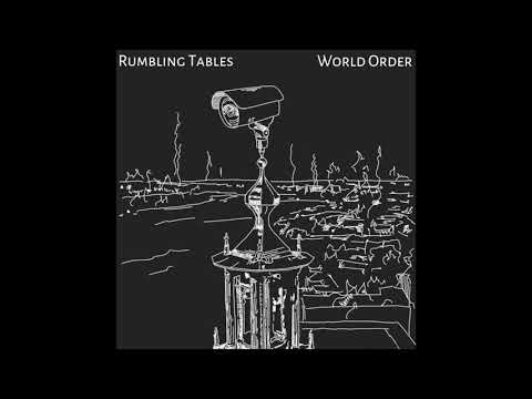Rumbling Tables  - World Order