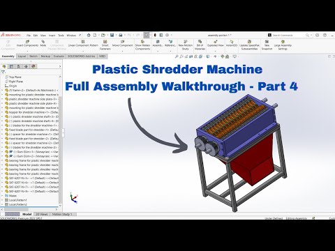 Plastic Shredder Machine Full Assembly Walkthrough - Part 4