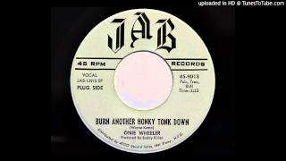 Onie Wheeler - Burn Another Honky Tonk Down (Jab 9013)