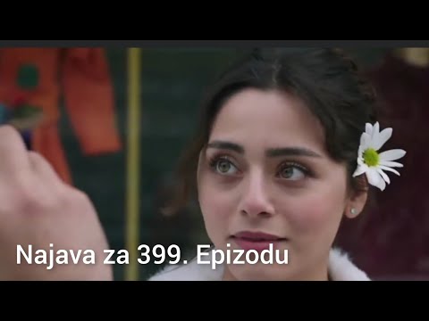 Najava za 399. Epizodu 💞 Emanet - Fatalna Ljubav