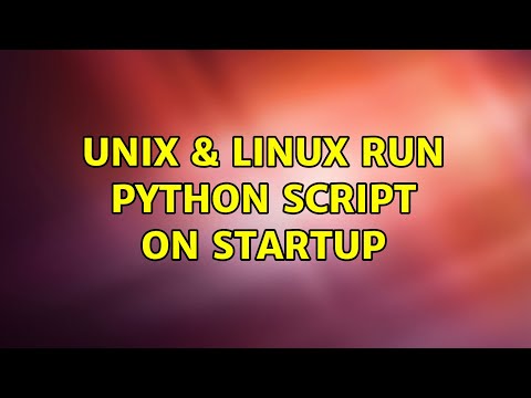 Unix Linux Run Python Script On Startup 4 Solutions