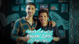 RAPPER FIRE WITH &#39;RAGHAV JUYAL&#39; BY RAAJ JONES