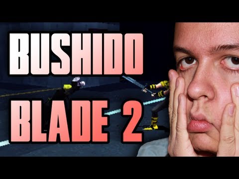Bushido Blade 2 - SirRiffAlot