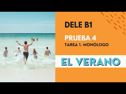 Example of a Monologue - DELE B1 - Summer