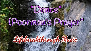 "DANCE"  by #lifebreakthrough